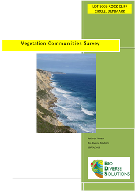 Vegetation Communities Survey (Bio Diverse Solutions, 2016)
