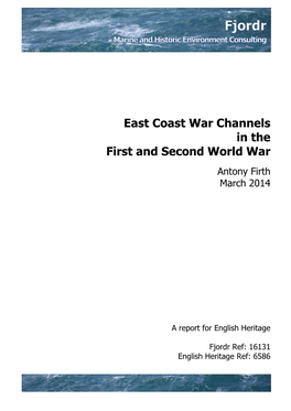 East Coast War Channels in the First and Second World War