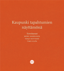 Kaupunki Tapahtumien Näyttämönä