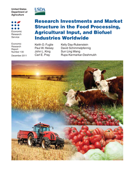 Research Investments and Market Structure in the Food Processing, Agricultural Input, and Biofuel Industries Worldwide