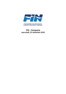 FIN - Campania Mercoledì, 23 Settembre 2020 FIN - Campania Mercoledì, 23 Settembre 2020