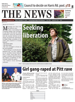 Girl Gang-Raped at Pitt Rave 16-Year-Old Boy Arrested Farm at 12993 Harris Road, Fri- About This Victim and the Tak- Live in the Home Had Allowed Day Night