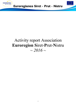 Activity Report Association Euroregion Siret-Prut-Nistru ~ 2016 ~