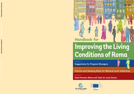 Projects Improving Roma Living Key Guiding Principles for Enhancing the Effectiveness of Programs in Improving Roma Living Conditions