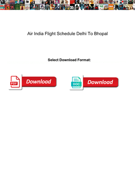 Air India Flight Schedule Delhi to Bhopal