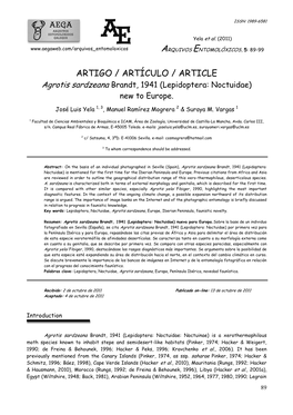 ARTIGO / ARTÍCULO / ARTICLE Agrotis Sardzeana Brandt, 1941 (Lepidoptera: Noctuidae) New to Europe