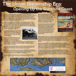 In 1889, the Union Steamship Company of British Columbia