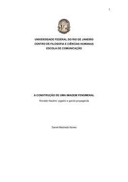 Universidade Federal Do Rio De Janeiro Centro De Filosofia E Ciências Humanas Escola De Comunicação