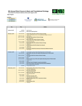 6Th Annual Short Course in Basic and Translational Virology of the Global Virus Network ǀ Baltimore, MD, July 28- August 3, 2019 Draft Program