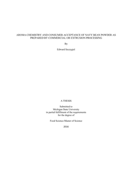 Aroma Chemistry and Consumer Acceptance of Navy Bean Powder As Prepared by Commercial Or Extrusion Processing