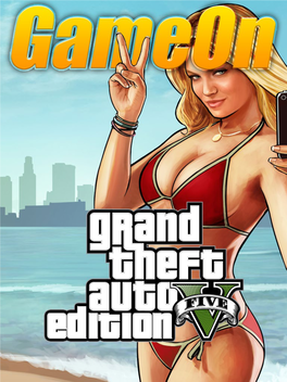Grand Theft Auto Special Edition 2013 1 • Gameon Magazine Digital