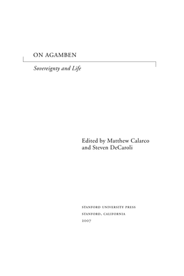 On Agamben Sovereignty and Life Edited by Matthew Calarco And