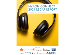 Ny:Lon Connect 2021 Recap Report Produced by Music Ally and Music Biz