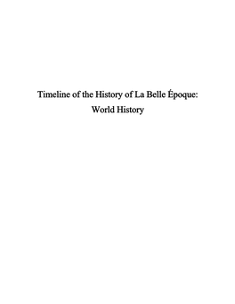 Timeline of the History of La Belle Époque: World History