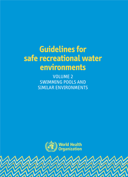 Guidelines for Safe Recreational Water Environments