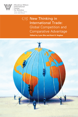 Global Competition and Comparative Advantage Woodrow Wilson International Center for Scholars