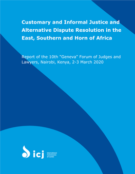 Customary and Informal Justice and Alternative Dispute Resolution in the East, Southern and Horn of Africa