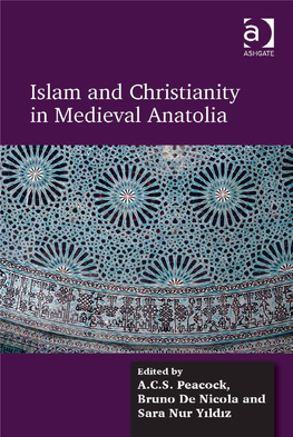 Islam and Christianity in Medieval Anatolia This Page Has Been Left Blank Intentionally Islam and Christianity in Medieval Anatolia