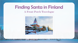 Finding Santa in Finland a Front Porch Travelogue