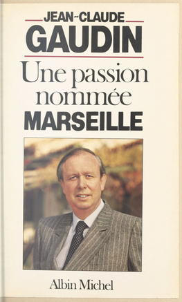 Une Passion Nommée Marseille