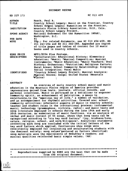 Country School Legacy: Music on the Frontier. Country School School Legacy: Humanities on the Frontier. INSTITUTION Fountain Plains Library Association, Silt, Colo