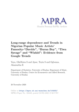 Long-Range Dependence and Trends in Nigerian Popular Music Artists' Famosity-“Davido”, “Burna Boy”, “Tiwa Savage”
