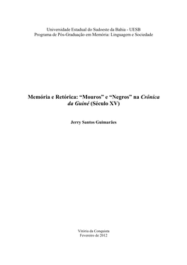 Memória E Retórica: “Mouros” E “Negros” Na Crônica Da Guiné (Século XV)