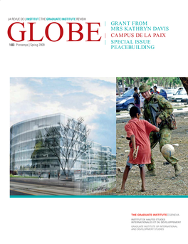 MRS KATHRYN DAVIS | CAMPUS DE LA PAIX | SPECIAL ISSUE GLOBEN03 Printemps | Spring 2009 PEACEBUILDING Sommaire | Contents