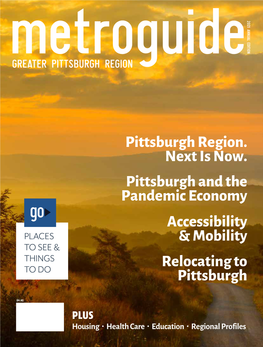 Butler County • Fayette County 71 Hospital Listings Washington County • Westmoreland County 81 EDUCATION 117 GO! PLACES Celebrating Our Four Seasons