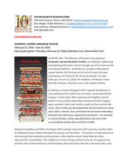 RUSHNYKY: SACRED UKRAINIAN TEXTILES February 15, 2018 – June 10, 2018 Opening Reception: Thursday, February 15, 6-8Pm; Members Free, Nonmembers $15