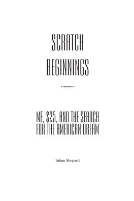 Me, $25, and the Search for the American Dream