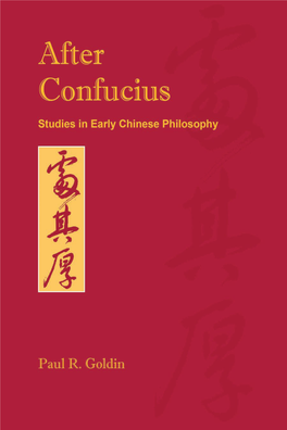 After Confucius: Studies in Early Chinese Philosophy