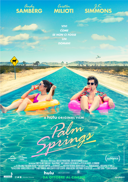 PALM SPRINGS Regia Di Max Barbakow Con Andy Samberg, Cristin Milioti, J.K