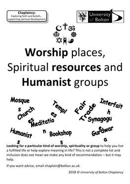 Worship Places, Spiritual Resources and Humanist Groups