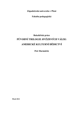 Původní Trilogie Hvězdných Válek: Americké Kulturní Dědictví