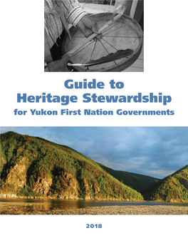 Guide to Heritage Stewardship for Yukon First Nation Governments