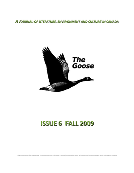 ISSUE 6 FALL 2009 2 the GOOSE MICHA EDLICH Reviews Solitude: Seeking Wisdom in Extremes by ROBERT KULL