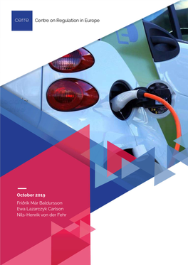 CERRE 2019 | Electric Vehicles Rollout in Europe: Towards an Improved Regulatory Regime 1/60