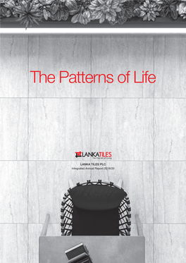 The Patterns of Life Lanka Tiles PLC | Integrated Annual Report 2019/20