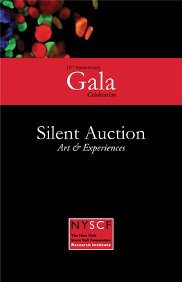 Silent Auction Art & Experiences the NEW YORK STEM CELL FOUNDATION Is Proud to Present The