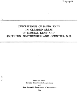 Descriptions of Sandy Soils in Cleared Areas of Coastal Kent and Southern Northumberland Counties, N