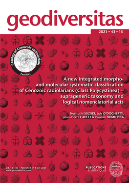A New Integrated Morpho- and Molecular Systematic Classification of Cenozoic Radiolarians (Class Polycystinea) – Suprageneric Taxonomy and Logical Nomenclatorial Acts