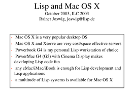 Lisp and Mac OS X October 2003, ILC 2003 Rainer Joswig, Joswig@Lisp.De