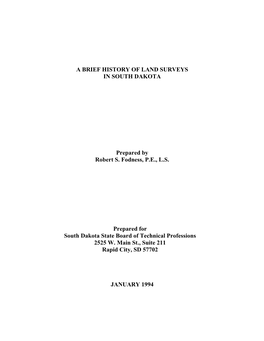 History of Land Surveying in South Dakota Can Hardly Be Addressed Without Some Review of the Events Prior to the Establishment of Dakota Territory