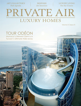 Luxury Homes Tour Odéon Reaching Dazzling New Heights in Monaco