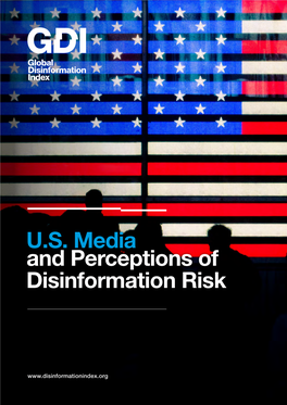 U.S. Media and Perceptions of Disinformation Risk