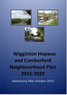 Wigginton Hopwas and Comberford Neighbourhood Plan 2015-2029 Submission Plan October 2015