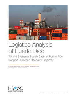 Logistics Analysis of Puerto Rico Will the Seaborne Supply Chain of Puerto Rico Support Hurricane Recovery Projects?