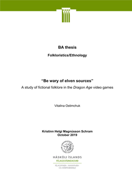 Be Wary of Elven Sources” a Study of Fictional Folklore in the Dragon Age Video Games