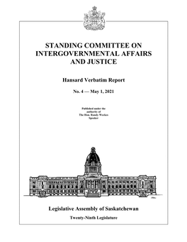 May 1, 2021 Intergovernmental Affairs and Justice Committee 49 Policy Level, I Guess — I’Ll Put It That Way — It’S Important That Ms